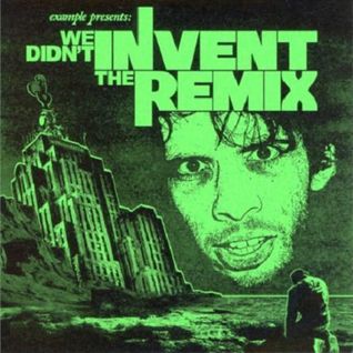 We Didn't Invent the Remix
