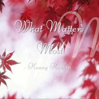 What Mattered Most