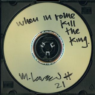 When in Rome, Kill The King