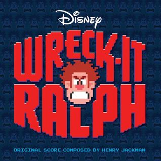 Wreck-It Wralph (Original Score)