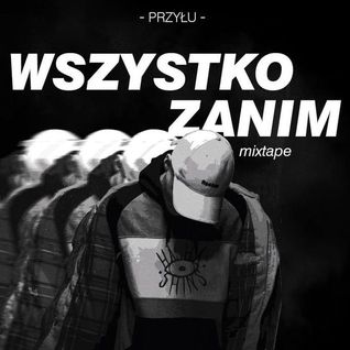 Wszystko zanim mixtape