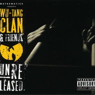Wu-Tang Clan & Friends UnReleased