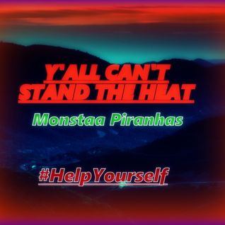 Y'all Can't Stand The Heat (EP)