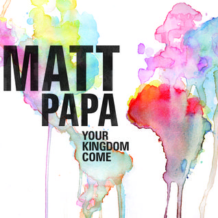 Your Kingdom Come