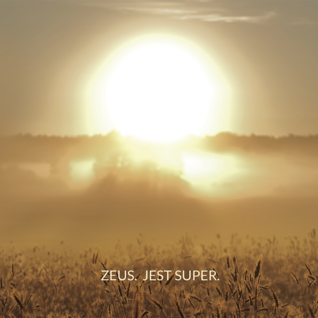 Zeus. Jest super.