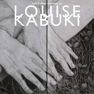 Louise Kabuki