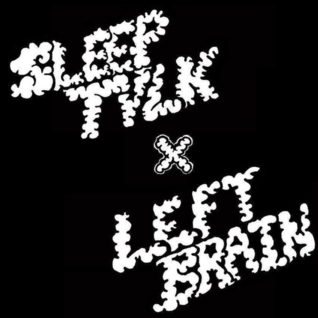Sleeptvlk x Left Brain