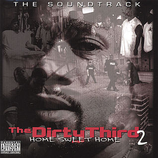 The Dirty Third 2: Home Sweet Home Soundtrack