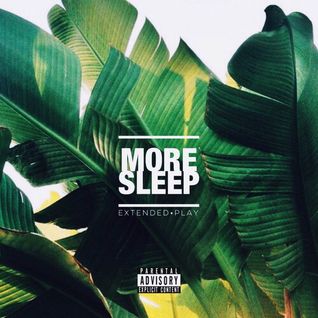 MORE SLEEP EP