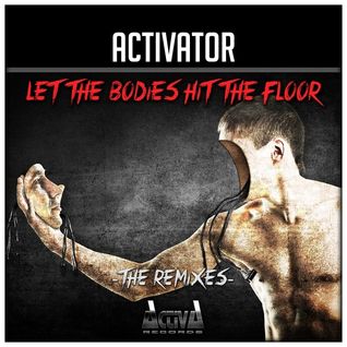 Let the Bodies Hit the Floor