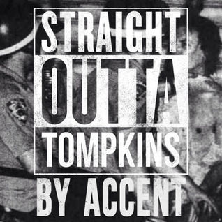 Straight Outta Tompkins