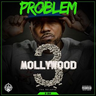 Mollywood 3: The Relapse (B-Side)